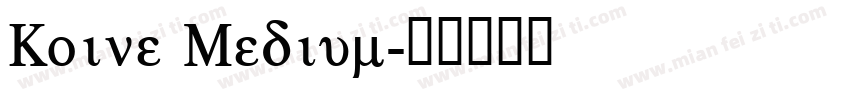 Koine Medium字体转换